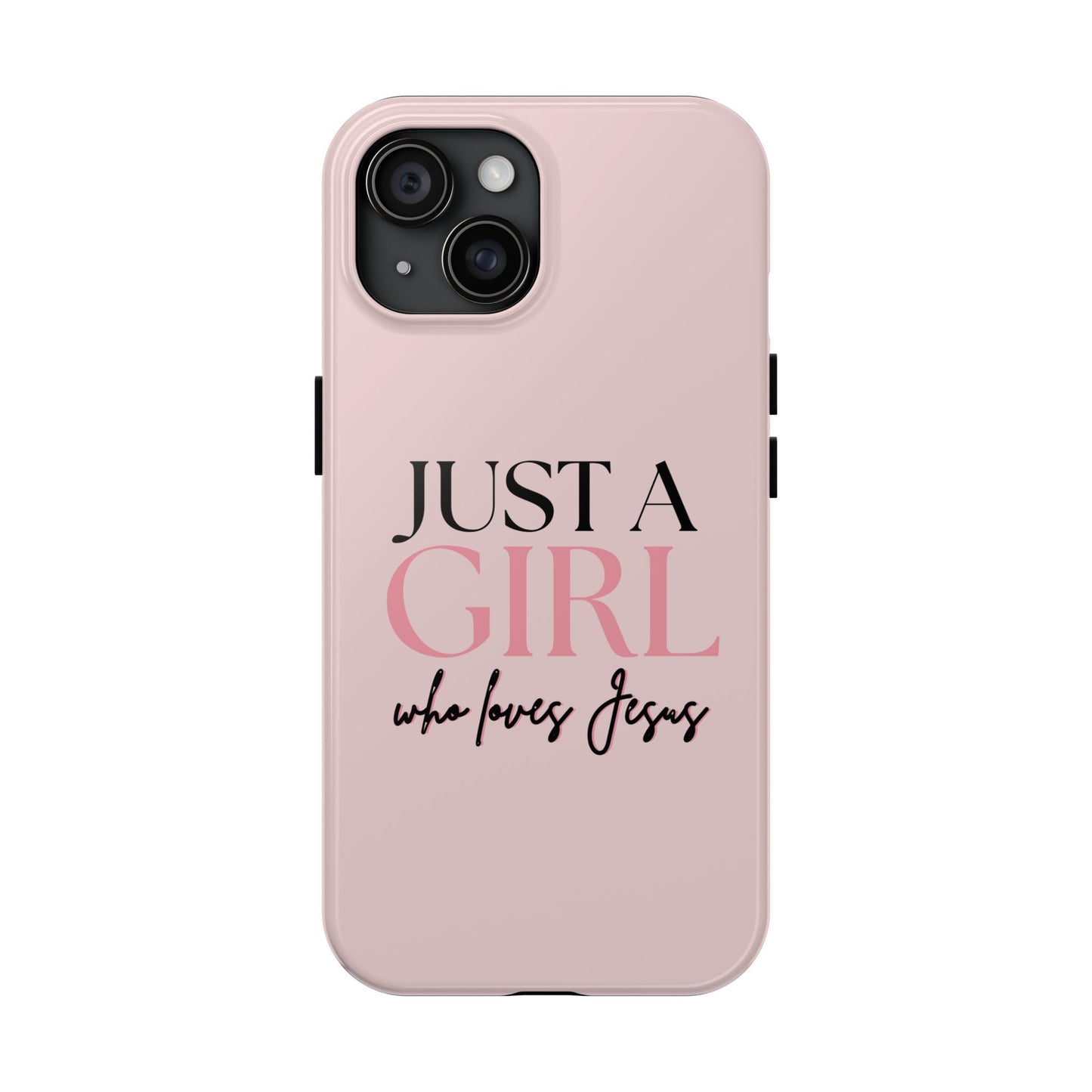 Just A Girl Trendy Phone Case
