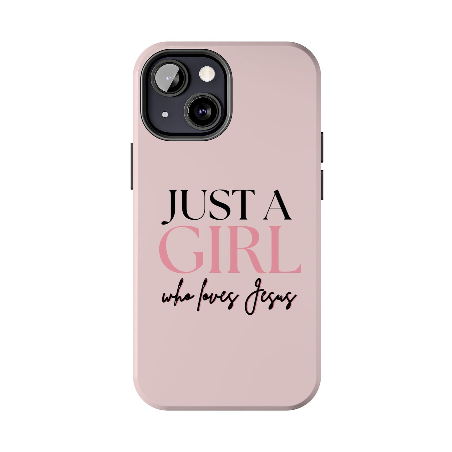Just A Girl Trendy Phone Case
