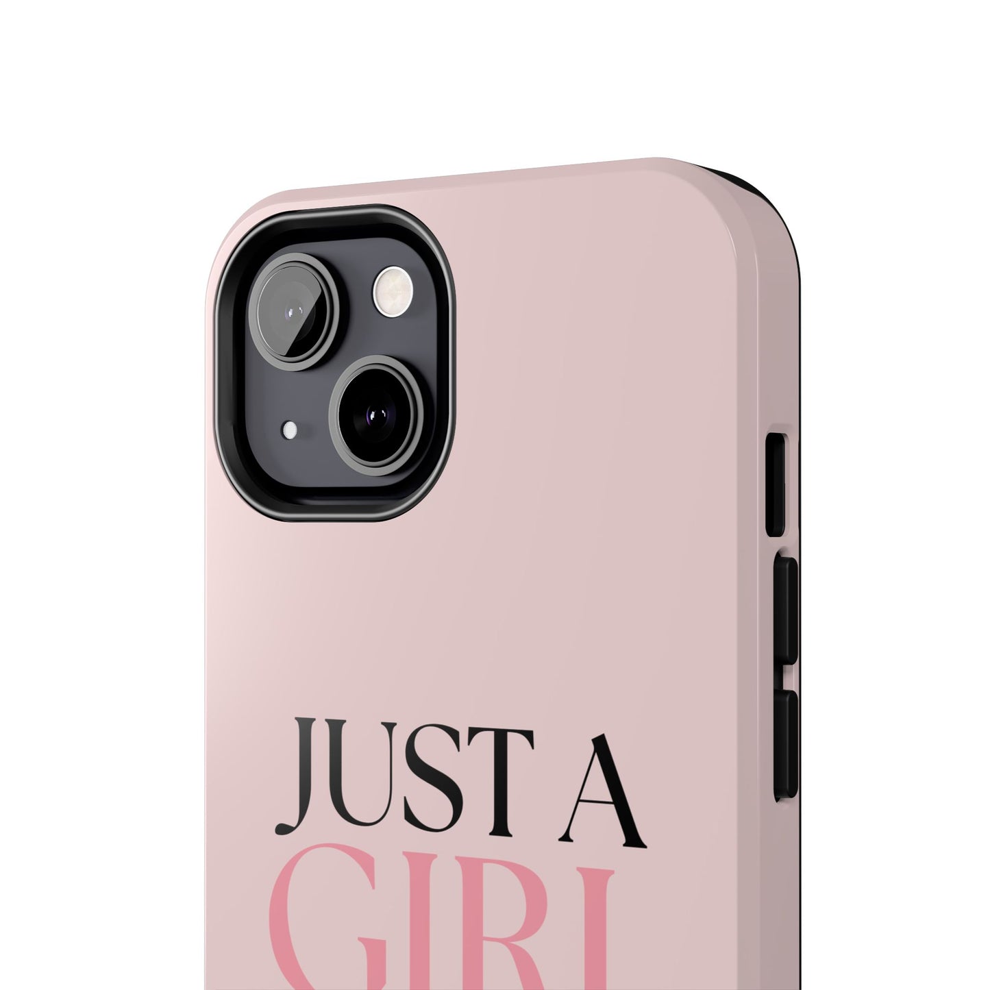 Just A Girl Trendy Phone Case