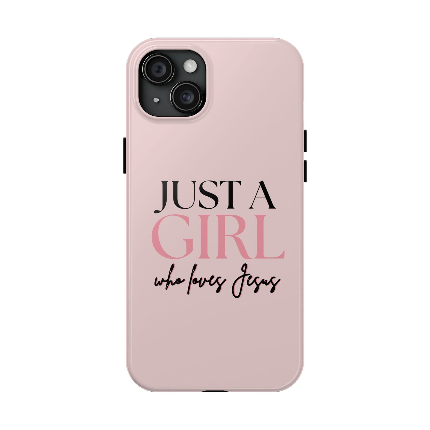 Just A Girl Trendy Phone Case