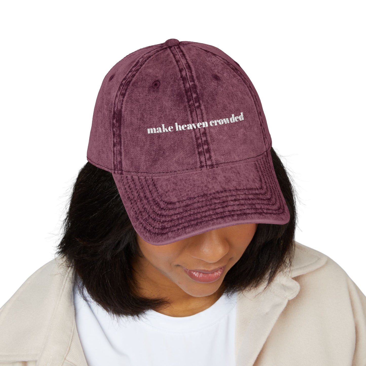 Make Heaven Crowded Cap