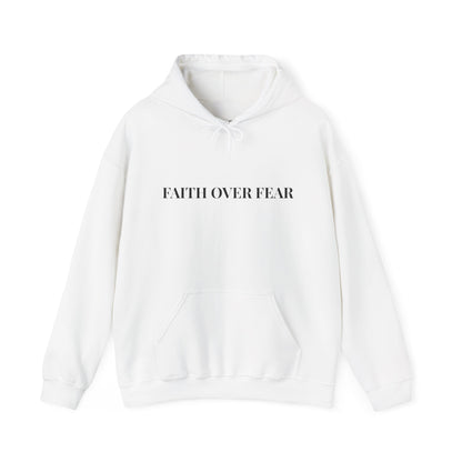 Faith Over Fear Hoodie