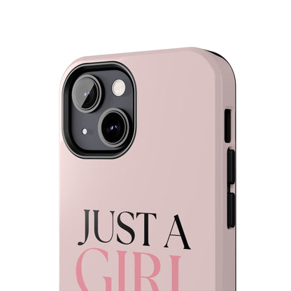 Just A Girl Trendy Phone Case